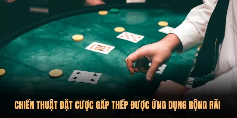 Chiến thuật đặt cược gấp thếp trong cá cược bóng đá